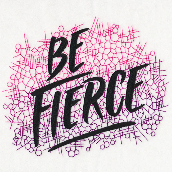 Be Fierce - Image 5
