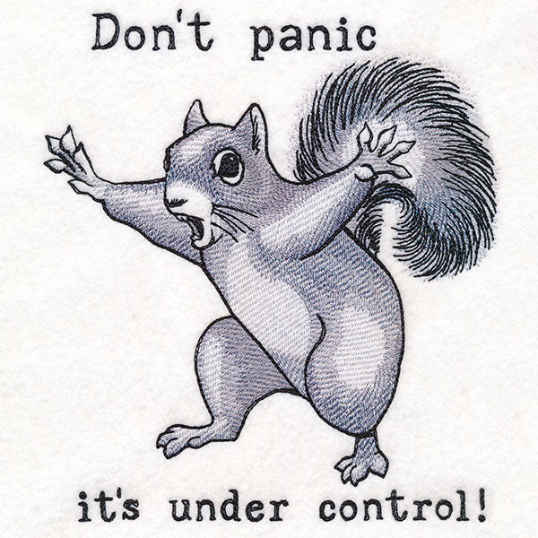 Don’t Panic - It's Under Control Squirrel - Image 2