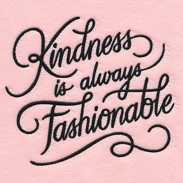 Kindness is Always Fashionable - Image 2