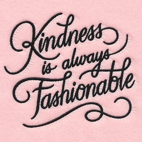 Kindness is Always Fashionable - Image 3