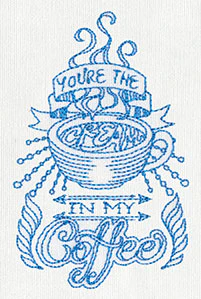 Kitchen Stitchin' - Cream in My Coffee - Image 3