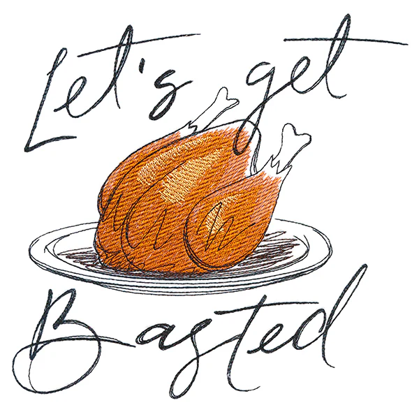 Let's Get Basted Turkey