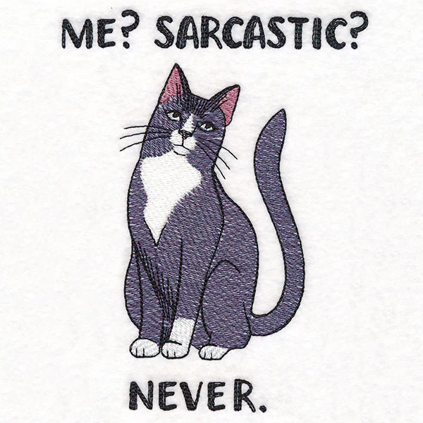 Me? Sarcastic? Cat - Image 5