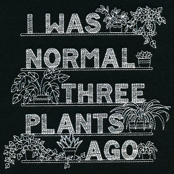 Normal Three Plants Ago - Image 10