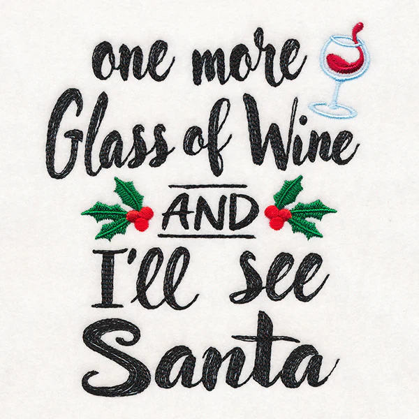 One More Glass of Wine and I'll See Santa - Image 3