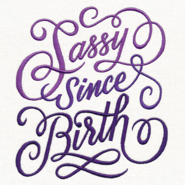 Sassy Since Birth - Image 2