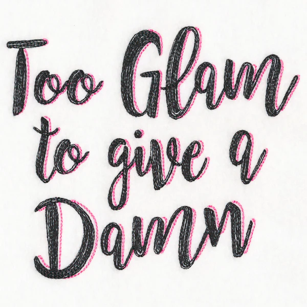Too Glam to Give a Damn - Image 5