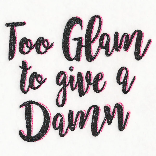 Too Glam to Give a Damn - Image 7